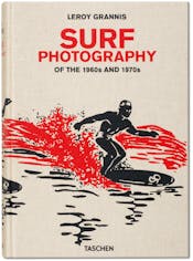 【お取り寄せ】LeRoy Grannis. Surf Photography of the 1960s and 1970s